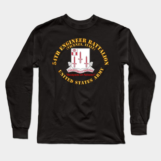 54th Engineer Battalion - US Army - Vicenza, Italy - DUI Long Sleeve T-Shirt by twix123844